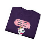 MY CAT AND I TALK CRAP- T Shirt (VARIETY OF COLORS)