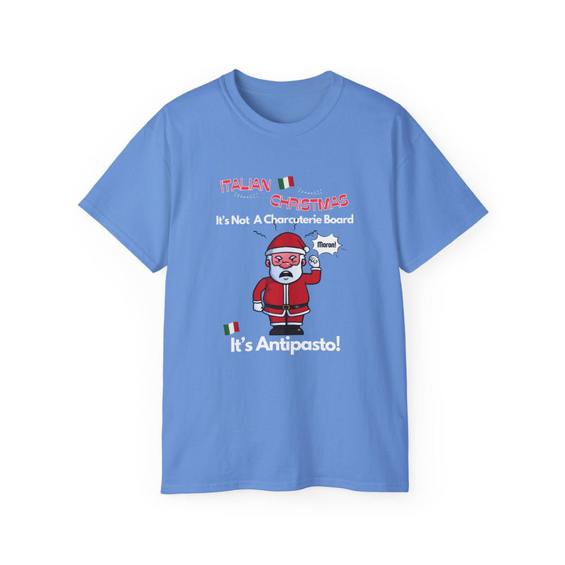 ITALIAN CHRISTMAS- T Shirt (VARIETY OF COLORS)