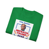 IMPEACH TRUMP- T Shirt (VARIETY OF COLORS)