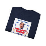 IMPEACH TRUMP- T Shirt (VARIETY OF COLORS)