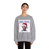 MAKE FELONS GREAT AGAIN- Unisex Heavy Blend Crewneck Sweatshirt (VARIETY OF COLORS)