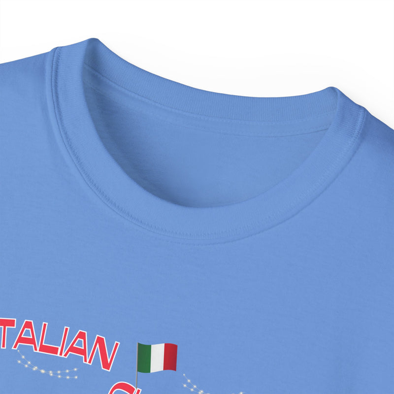 ITALIAN CHRISTMAS- T Shirt (VARIETY OF COLORS)