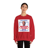 IMPEACH TRUMP- Unisex Heavy Blend Crewneck Sweatshirt (VARIETY OF COLORS)