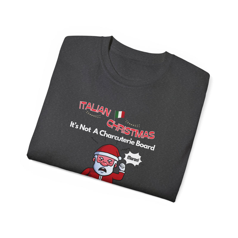 ITALIAN CHRISTMAS- T Shirt (VARIETY OF COLORS)