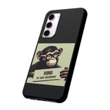 King of Bad Decisions-Tough Phone Cases - Fits Most Phone Sizes!! (BLACK)