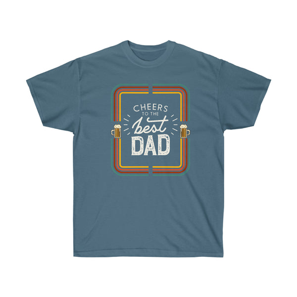 Cheers To Dad T-Shirt