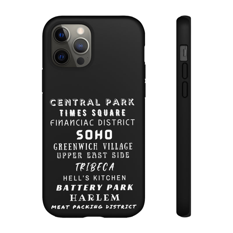 NYC NEIGHBORHOODS -Tough Phone Cases - Fits Most Phone Sizes!! (Dark GREY)