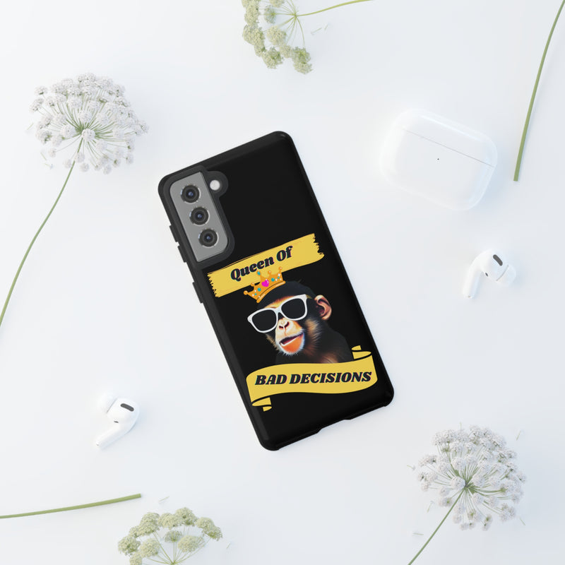 QUEEN OF BAD DECISIONS -Tough Phone Cases - Fits Most Phone Sizes!!  (BLACK)