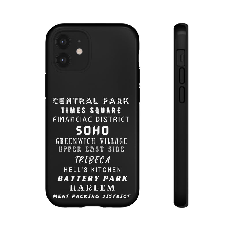 NYC NEIGHBORHOODS -Tough Phone Cases - Fits Most Phone Sizes!! (Dark GREY)