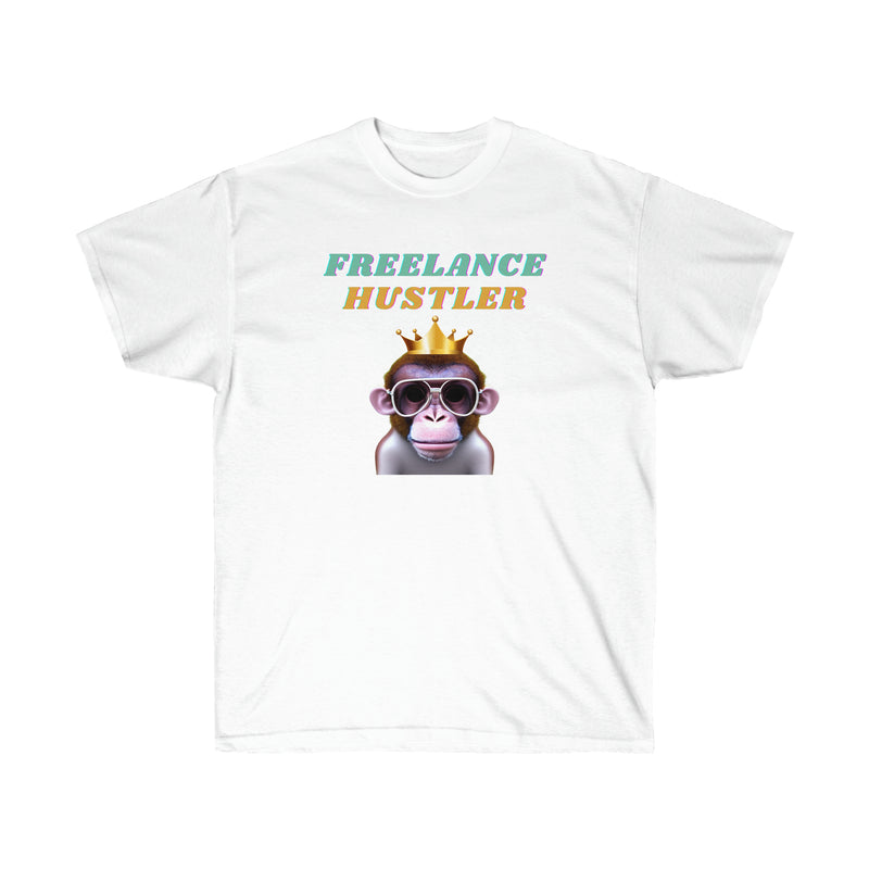 FREELANCE HUSTLER- T Shirt (variety Of Colors)