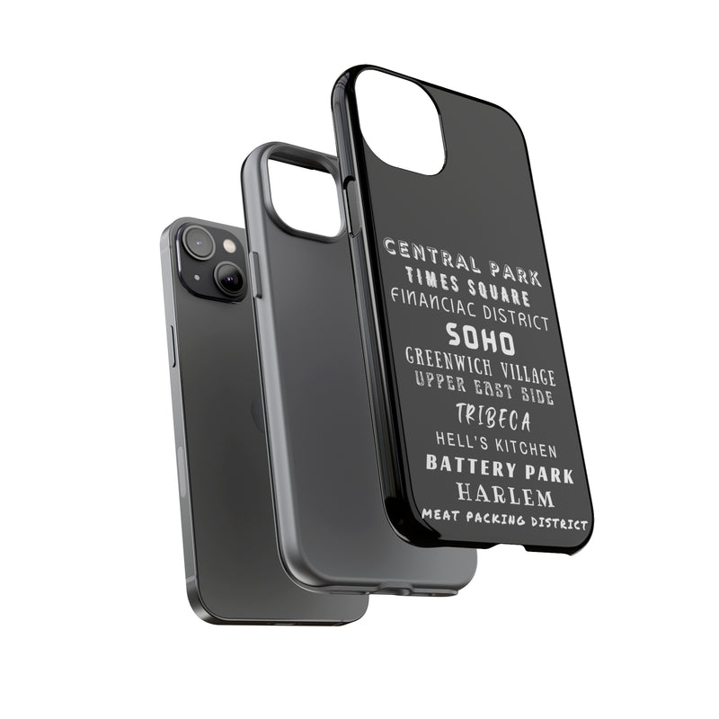 NYC NEIGHBORHOODS -Tough Phone Cases - Fits Most Phone Sizes!! (Dark GREY)