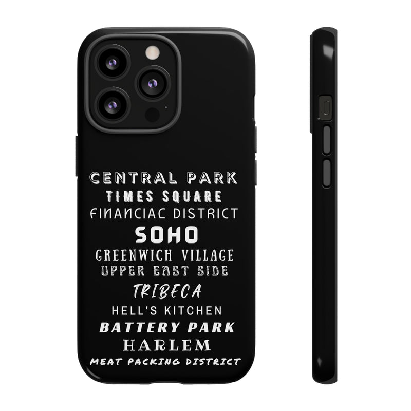 NYC NEIGHBORHOODS -Tough Phone Cases - Fits Most Phone Sizes!! (Dark GREY)