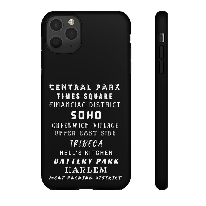 NYC NEIGHBORHOODS -Tough Phone Cases - Fits Most Phone Sizes!! (Dark GREY)