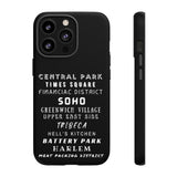 NYC NEIGHBORHOODS -Tough Phone Cases - Fits Most Phone Sizes!! (Dark GREY)