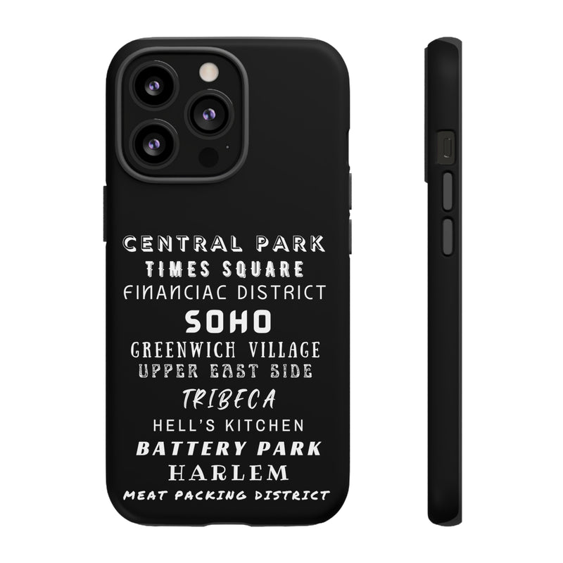 NYC NEIGHBORHOODS -Tough Phone Cases - Fits Most Phone Sizes!! (Dark GREY)