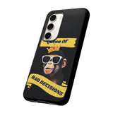 QUEEN OF BAD DECISIONS -Tough Phone Cases - Fits Most Phone Sizes!!  (BLACK)