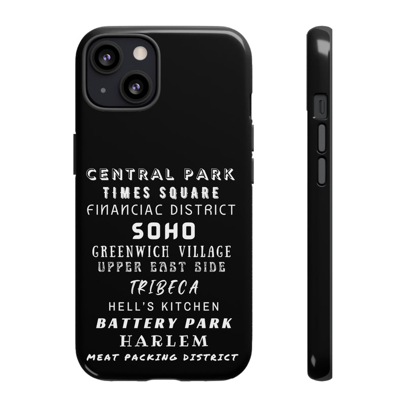 NYC NEIGHBORHOODS -Tough Phone Cases - Fits Most Phone Sizes!! (Dark GREY)