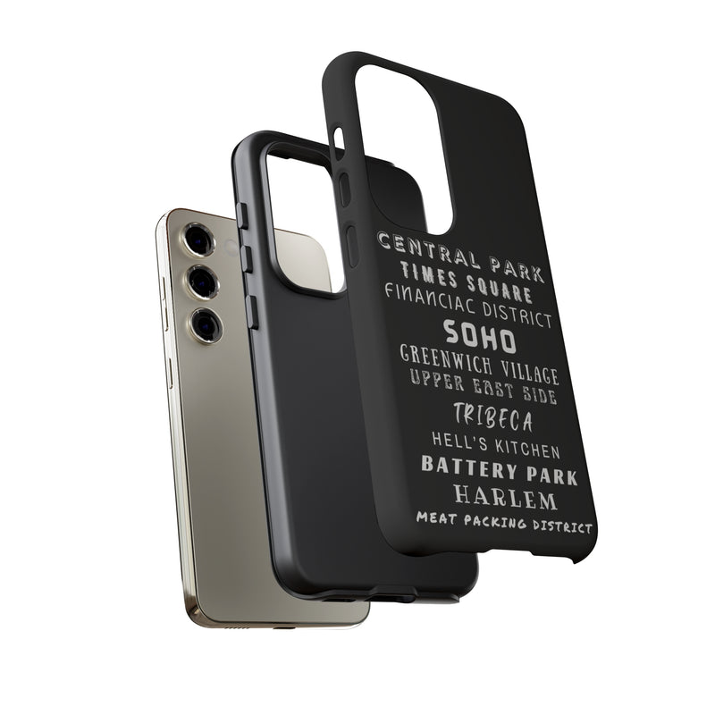 NYC NEIGHBORHOODS -Tough Phone Cases - Fits Most Phone Sizes!! (Dark GREY)