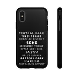 NYC NEIGHBORHOODS -Tough Phone Cases - Fits Most Phone Sizes!! (Dark GREY)