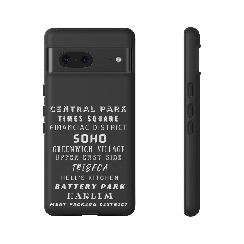 NYC NEIGHBORHOODS -Tough Phone Cases - Fits Most Phone Sizes!! (Dark GREY)