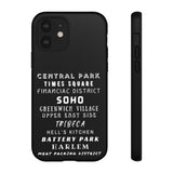 NYC NEIGHBORHOODS -Tough Phone Cases - Fits Most Phone Sizes!! (Dark GREY)