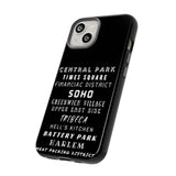 NYC NEIGHBORHOODS -Tough Phone Cases - Fits Most Phone Sizes!! (Dark GREY)