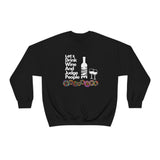 LETS DRINK WINE AND JUDGE- Unisex Heavy Blend Crewneck Sweatshirt (VARIETY OF COLORS)