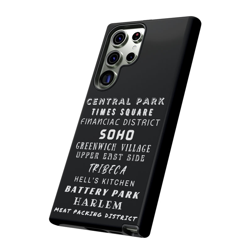 NYC NEIGHBORHOODS -Tough Phone Cases - Fits Most Phone Sizes!! (Dark GREY)