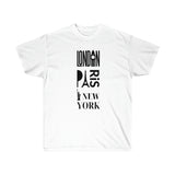 LONDON PARIS NY- T Shirt (variety Of Colors)