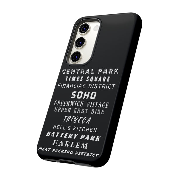 NYC NEIGHBORHOODS -Tough Phone Cases - Fits Most Phone Sizes!! (Dark GREY)