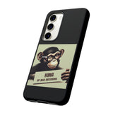 King of Bad Decisions-Tough Phone Cases - Fits Most Phone Sizes!! (BLACK)