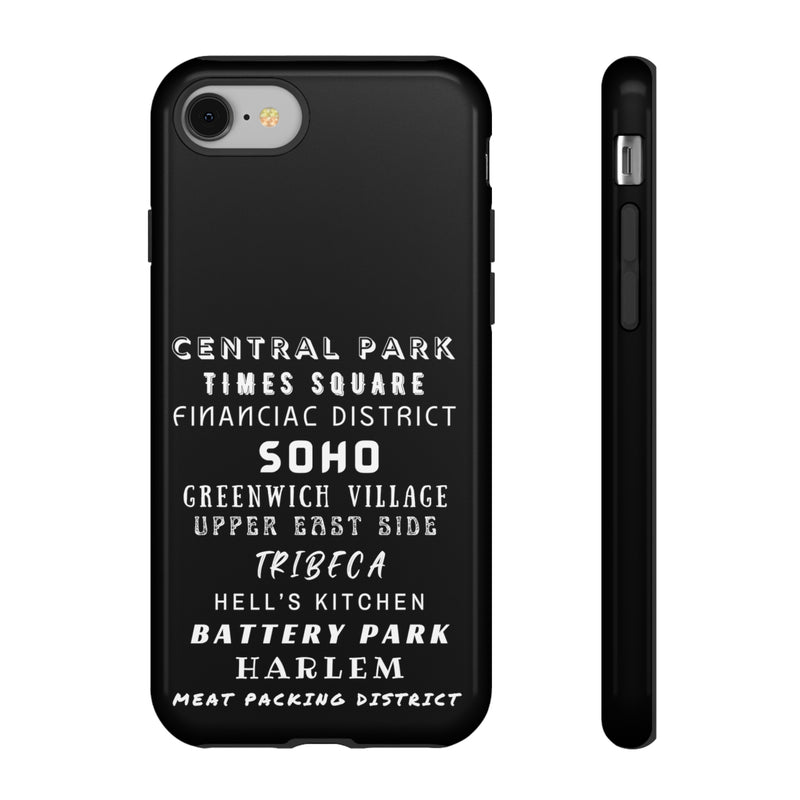 NYC NEIGHBORHOODS -Tough Phone Cases - Fits Most Phone Sizes!! (Dark GREY)